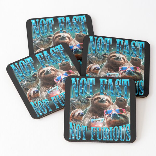 Item preview, Not Fast Not Furious Funny Meme Sloth Animal Bootleg designed and sold by DIOROCKO.