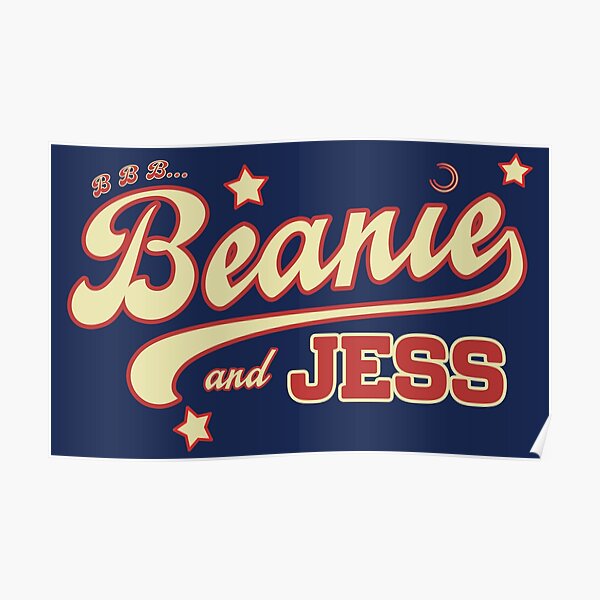 B B B... Beanie and Jess Poster