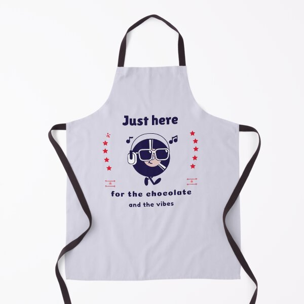 Item preview, Just Here For The Chocolate And The Vibes designed and sold by Zoaluxe.