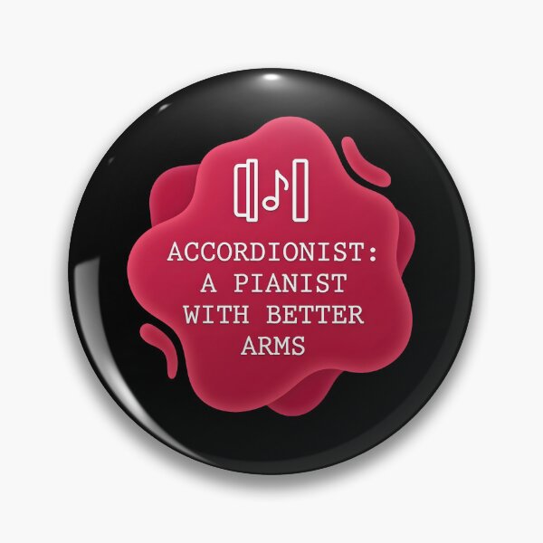 Item preview, Accordionist-a pianist with better arms | Accordion designed and sold by SocialStaticz.