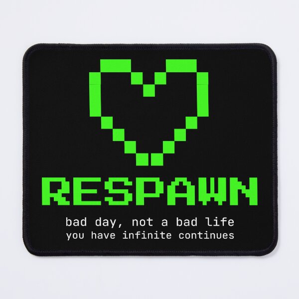 Item preview, Respawn Bad Day Not Bad Life Infinite Continues Gaming designed and sold by Becheer.