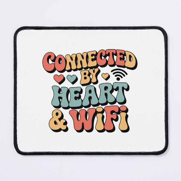 Item preview, Connected by Heart & WiFi. Cute Love & Friendship Retro Typography Design. designed and sold by Aarvya Fashion Club ( A.F.C ).