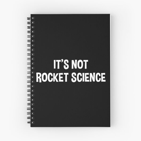 Item preview, It’s Not Rocket Science STEM Humor Statement designed and sold by ScienceCorner.
