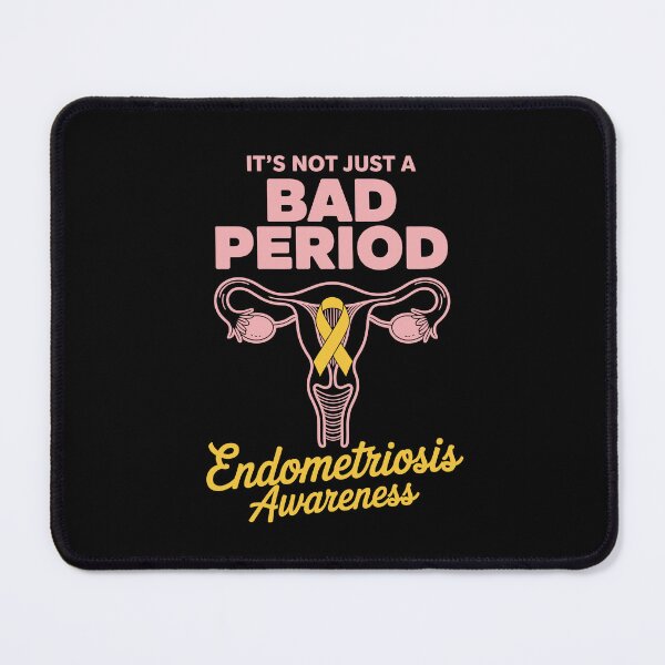 Item preview, Endometriosis Awareness It's Not Just a Bad Period designed and sold by jkrphoto.