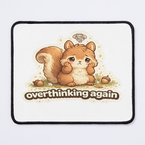 Item preview, Overthinking Again Squirrel – Cute Anxious Squirrel Funny Relatable Mood Design designed and sold by BabyStark.