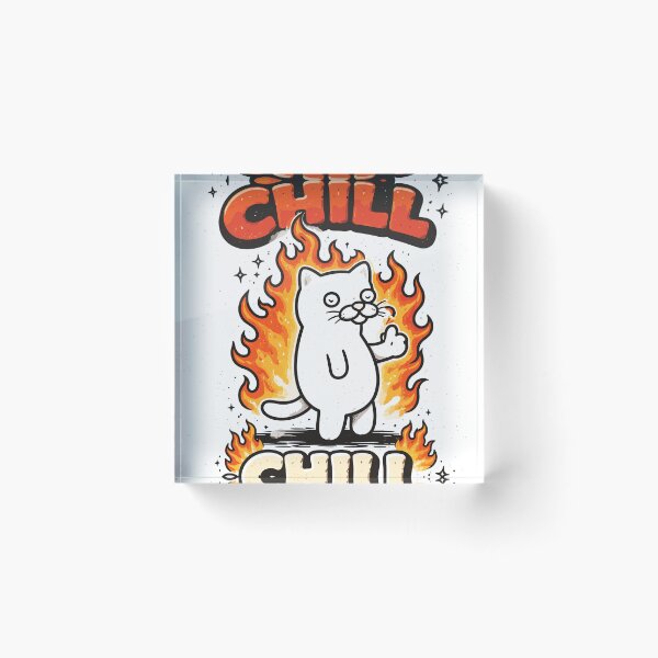 Item preview, Stay Chill Fire Cat designed and sold by Matinez Pink.