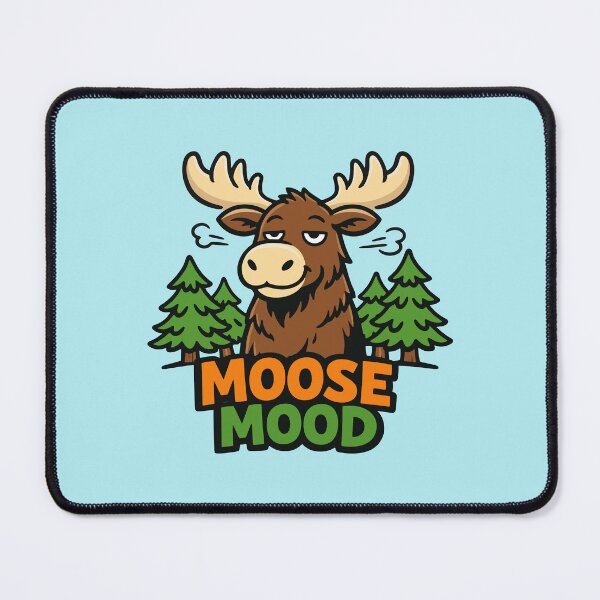 Item preview, Moose Mood Funny Cartoon designed and sold by SnappyPNG.