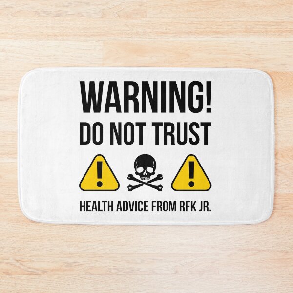 Item preview, Warning! Do not trust health advice from RFK Jr.  designed and sold by Rachel the Artist .