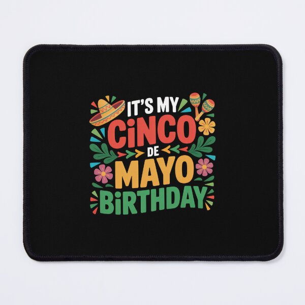 Item preview, It's My Cinco De Mayo Birthday Celebration Mexican Fiesta designed and sold by CORJIDOG-ART.