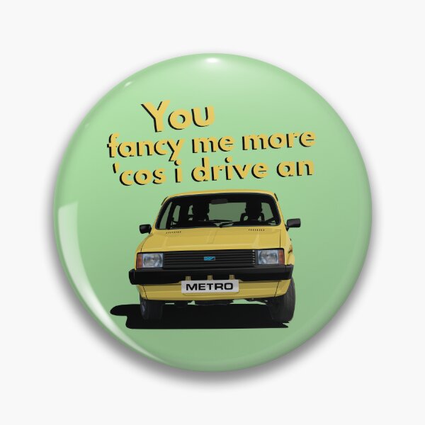 Item preview, You fancy me more 'cos I drive an Austin Metro in yellow designed and sold by knappidesign.