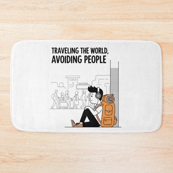 Item preview, Traveling The World, Avoiding People designed and sold by Low Social Battery Club.