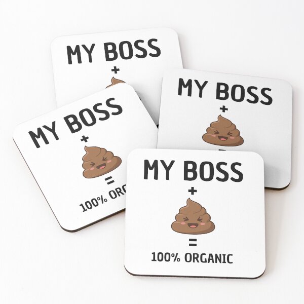 Item preview, Funny Office Humor: My Boss is 100% Organic Poop designed and sold by TheItaliandilemma.