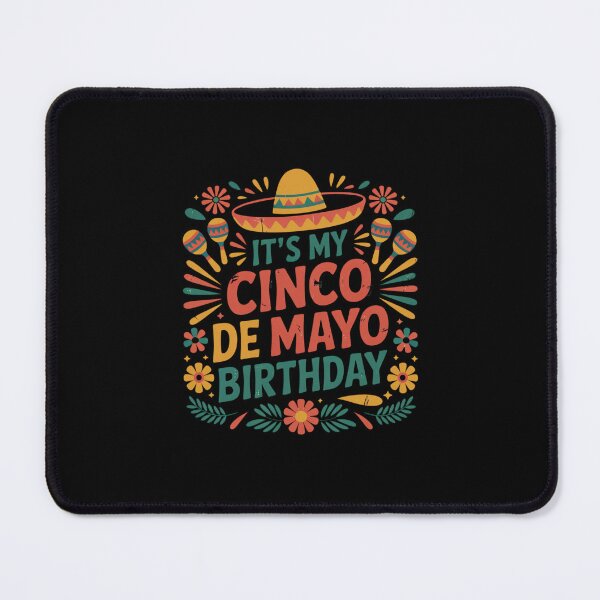Item preview, It's My Cinco De Mayo Birthday May Celebration Fiesta designed and sold by CORJIDOG-ART.