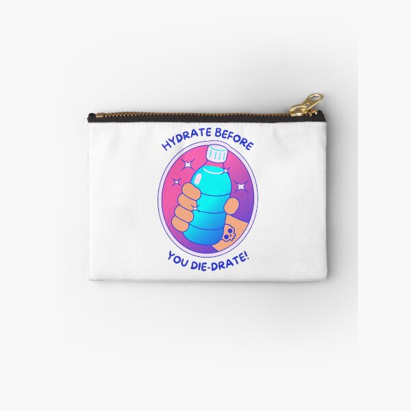 Item preview, Hydrate Before You Die-drate Design designed and sold by CarefulCreation.
