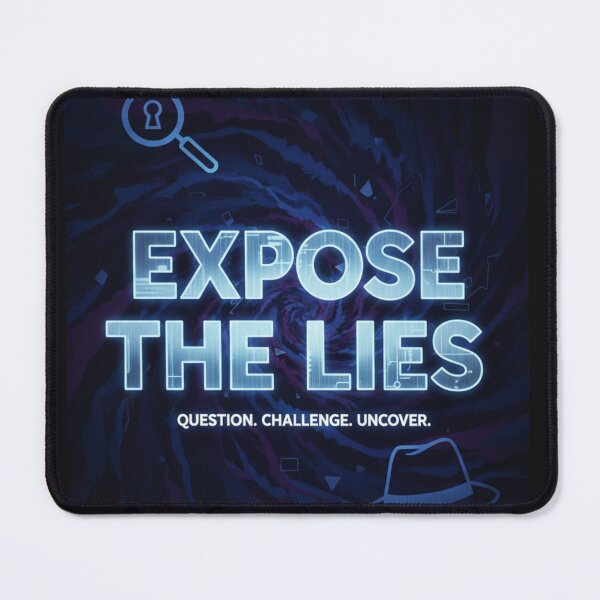 Item preview, Expose The Lies designed and sold by MaciejErdon.