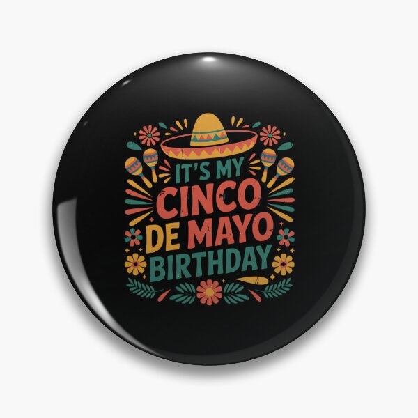 Item preview, It's My Cinco De Mayo Birthday Party Mexican Celebration designed and sold by CORJIDOG-ART.
