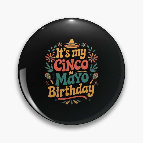 Item preview, It's My Cinco De Mayo Birthday Celebration May 5th Fiesta designed and sold by CORJIDOG-ART.