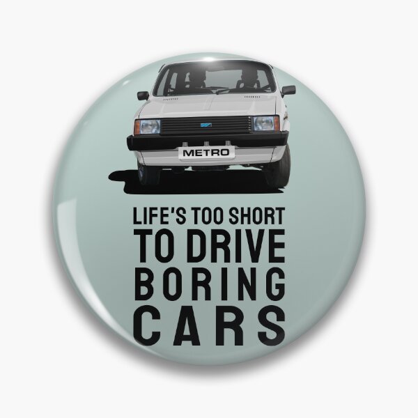 Item preview, Life's too short to drive boring cars - Austin Metro in white designed and sold by knappidesign.