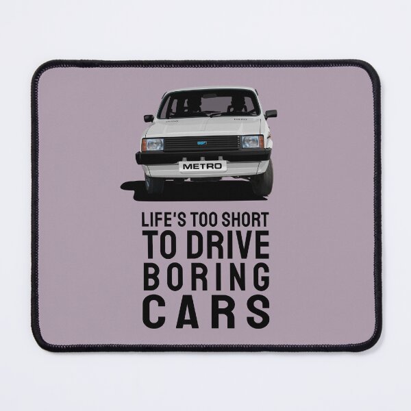 Item preview, Life's too short to drive boring cars - Austin Metro in white designed and sold by knappidesign.