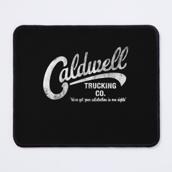 Item preview,  Caldwell Trucking Co We've Got Your Satisfaction In Our Sights (On Darks) designed and sold by AbdoShop10.