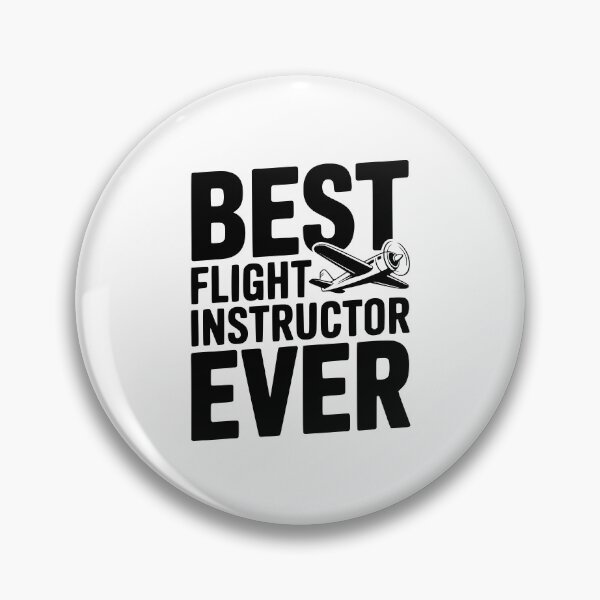 Item preview, Best Flight Instructor Ever designed and sold by Frank Ring.