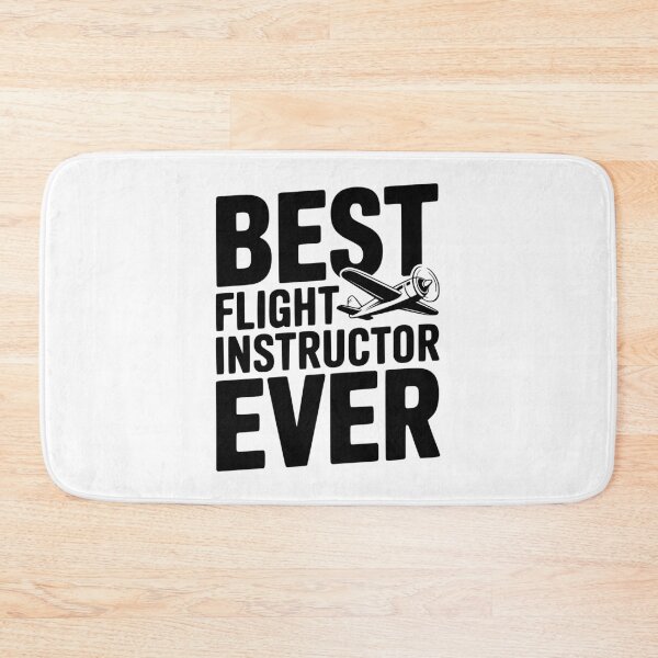 Item preview, Best Flight Instructor Ever designed and sold by Frank Ring.