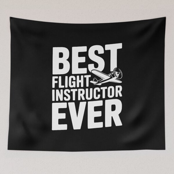 Item preview, Best Flight Instructor Ever designed and sold by Frank Ring.