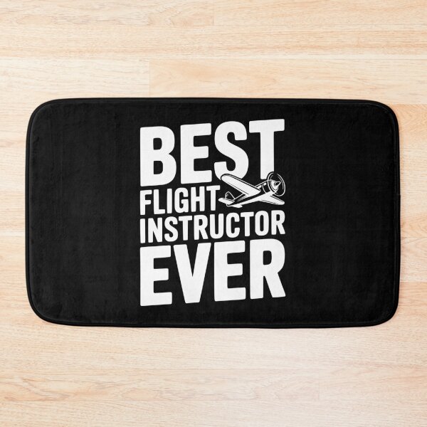 Item preview, Best Flight Instructor Ever designed and sold by Frank Ring.