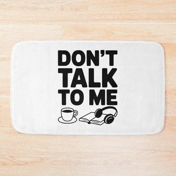 Item preview, Don't Talk to Me designed and sold by Frank Ring.