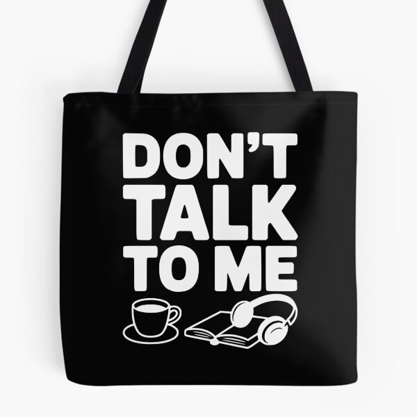 Item preview, Don't Talk to Me designed and sold by Frank Ring.