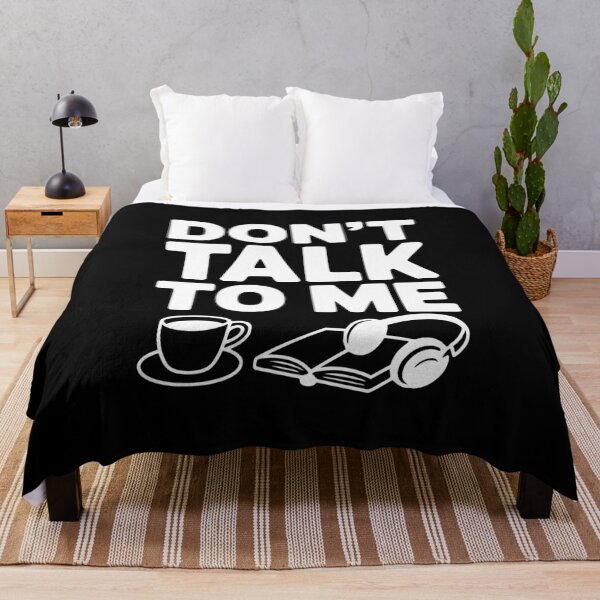 Item preview, Don't Talk to Me designed and sold by Frank Ring.