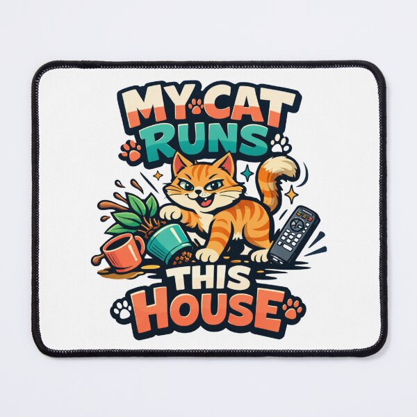 Item preview, My Cat Runs This House – Funny Cat Owner Humor Design designed and sold by rushaib.