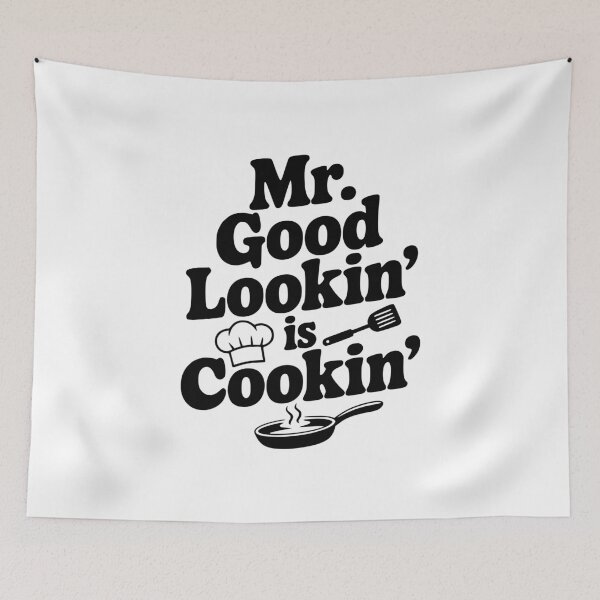 Item preview, Mr. Good Lookin' is Cookin' designed and sold by Frank Ring.
