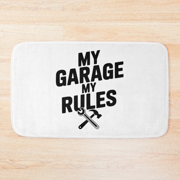 Item preview, My Garage My Rules designed and sold by Frank Ring.