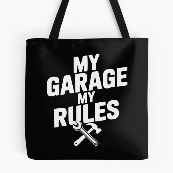 Item preview, My Garage My Rules designed and sold by Frank Ring.