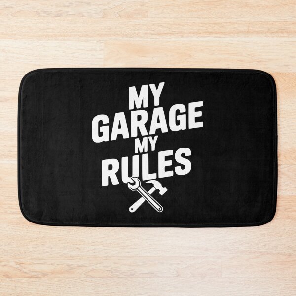 Item preview, My Garage My Rules designed and sold by Frank Ring.