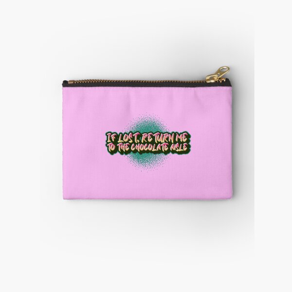 Item preview, If Lost, Return Me To The Chocolate Aisle designed and sold by Zoaluxe.