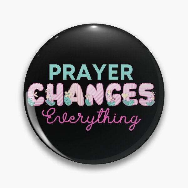 Item preview, Prayer Changes Everything – Inspirational Christian Faith Design designed and sold by MoriaStore.
