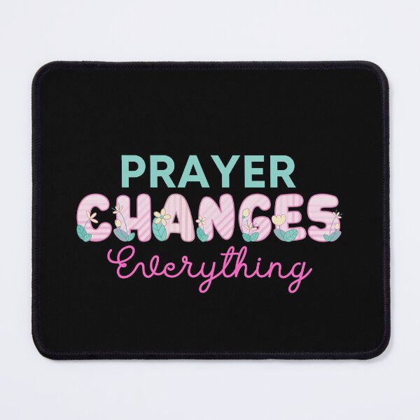 Item preview, Prayer Changes Everything – Inspirational Christian Faith Design designed and sold by MoriaStore.