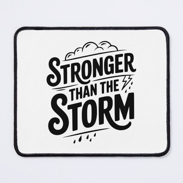Item preview, Stronger Than the Storm designed and sold by Frank Ring.