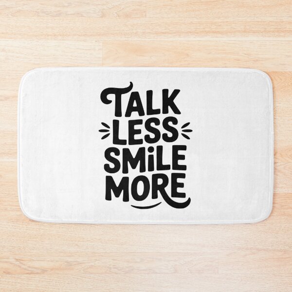 Item preview, Talk Less Smile More designed and sold by Frank Ring.