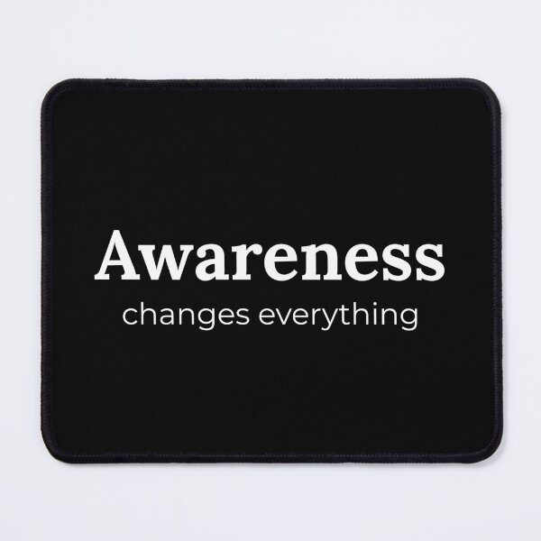 Item preview, Awareness Changes Everything designed and sold by JokeAndStyle.