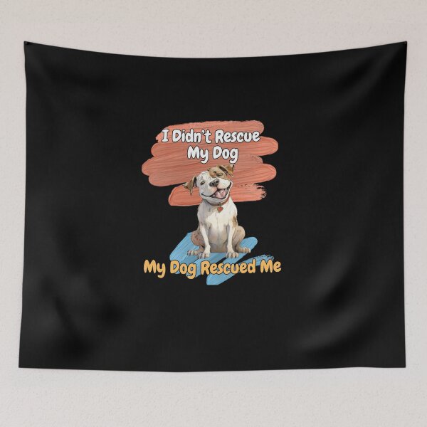 Item preview, I Didn’t Rescue  My Dog - My Dog Rescued Me: Mixed Breed designed and sold by Rogue-Threads.
