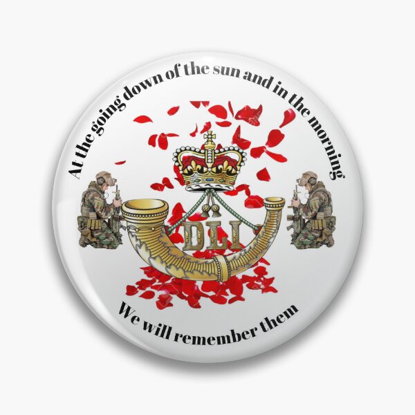 Item preview, Durham Light Infantry DLI we will remember them designed and sold by Bootneckstore.