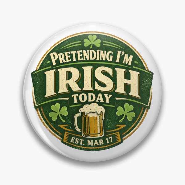 Item preview, Pretending I'm Irish Today Funny St Patrick’s Day Shamrock Shirt designed and sold by HubCreates.