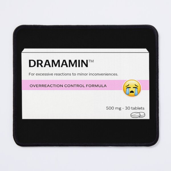 Item preview, Dramamin™ – Funny Drama Queen Parody Medicine | Overreaction Humor Design designed and sold by pharmafeels.