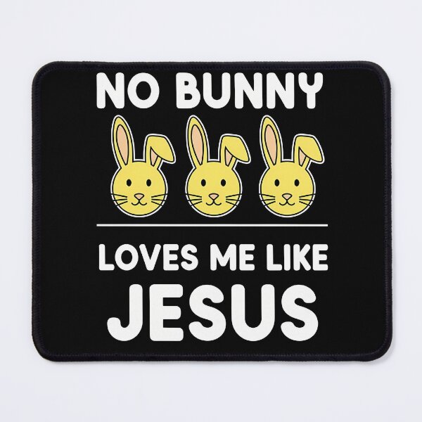 Item preview,  No Bunny Loves Me Like Jesus Easter day 2026 designed and sold by VividDripCo.