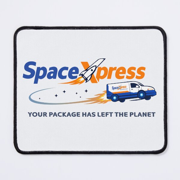 Item preview, SpaceXpress - Your Package Has Justg Left The Planet designed and sold by VoglR.