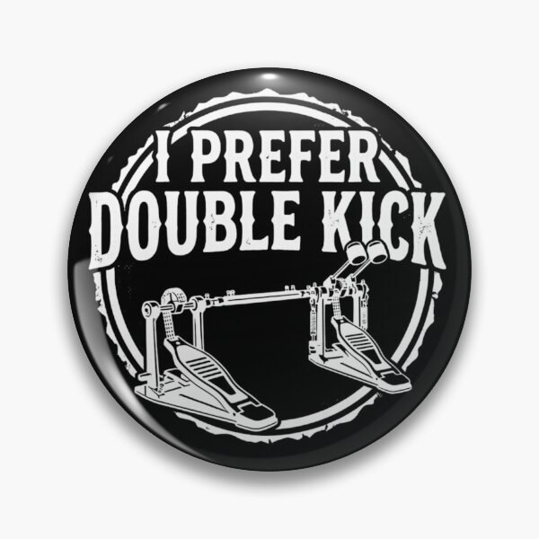 Item preview, I Prefer Double Kick drums (white text) designed and sold by qiroco.