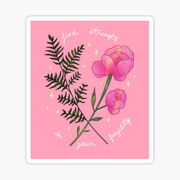 Item preview, Find strength in your fragility designed and sold by nevhada.